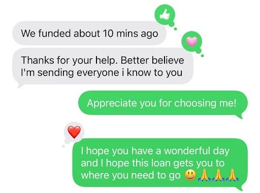 Client text: We funded about 10 mins ago. Thanks for your help. Better believe I'm sending everyone I know to you.